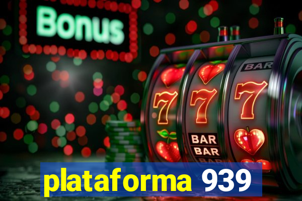 plataforma 939